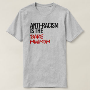Camiseta Anti-Racismo é o mínimo mínimo