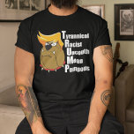 Camiseta Anti-Trump Engraçado Acrótico<br><div class="desc">Caricatura de Bulldog de Donald Trump com sua corda com um acrônico de seu nome. O TRUMP é o acrônimo de Tiranique,  Racist,  Uncouth,  Mean e Pompous. Ele é odiado por muitos. Mostre que é contra Donald Trump para presidente.</div>