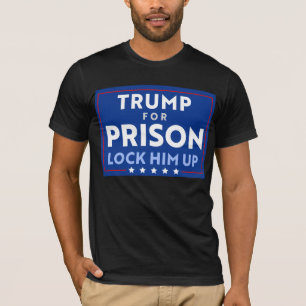Camiseta Anti-Trump Para A Prisão   Tranque-O