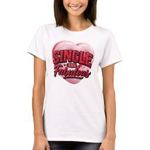 Anti Valentine Day Single and Fabulous