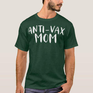 Camiseta Anti Vax Mãe Contra Vacinação Obrigatória