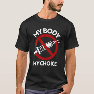 Camiseta Anti-Vax Meu Corpo Minha Escolha Sem Vacina Força