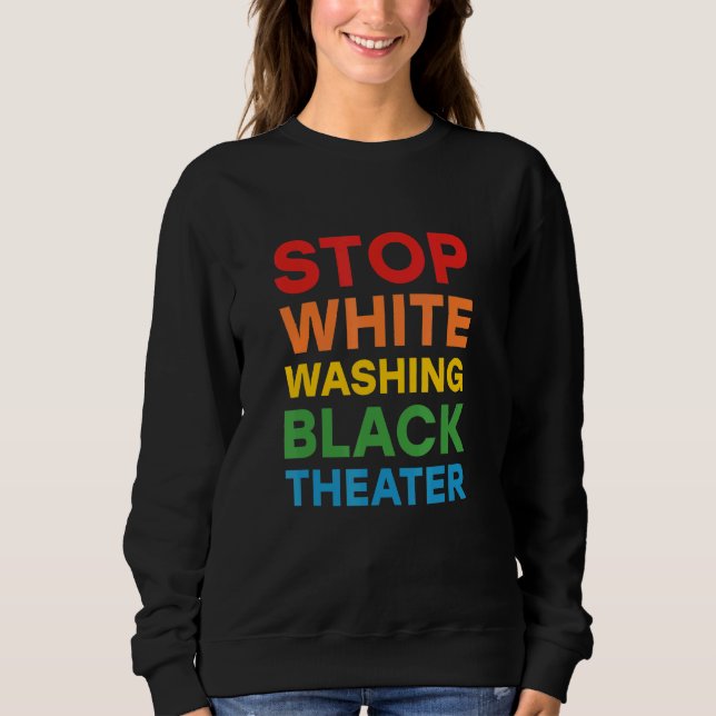 Camiseta Anti Whitewashing Theater For Black Actor Or Actre (Frente)