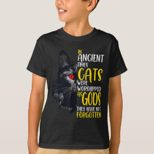 Camiseta Antigamente, Gatos Eram Adorados Como Animais De C