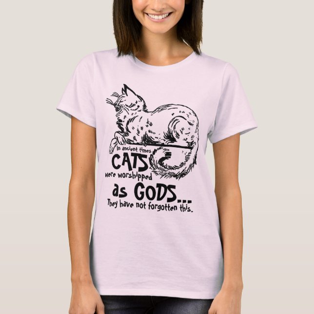 Camiseta Antigamente os gatos eram adorados como deuses Tee (Frente)