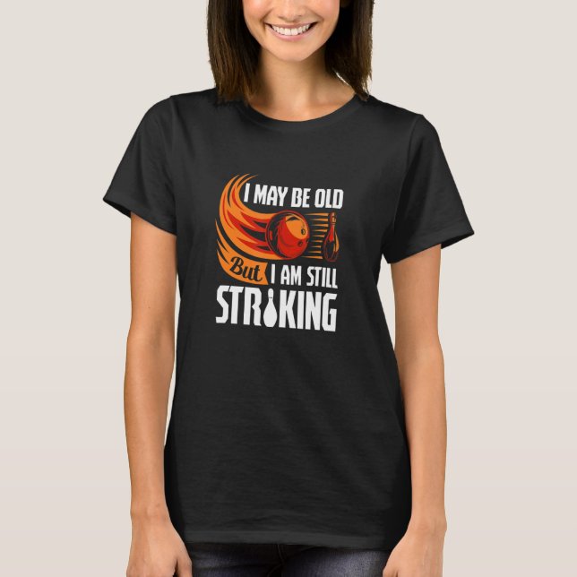 Camiseta Antigo Eu posso ser velho, mas ainda sou impressio (Frente)