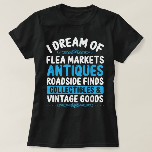 Camiseta Antiquer Flea Market Antiquing Antiques Collector  (Frente do Design)