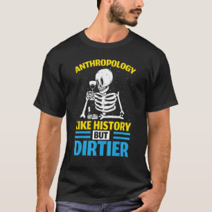 Camiseta Antropologia Como História Mas Antropologia Irrisa