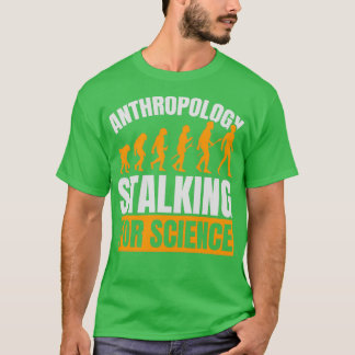 Camiseta Antropologia Falando Para Antropologista Ciência 2