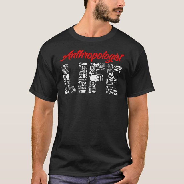 Camiseta Antropologista Antropologista de Vida Arqueólogo E (Frente)