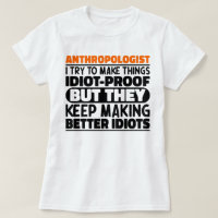 Antropólogo Eu Tento Fazer Coisas Idiotas Engraçad