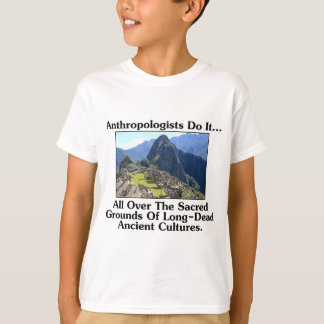 Camiseta Antropólogos Fazem Isso... Em Todos os Lugares Sag