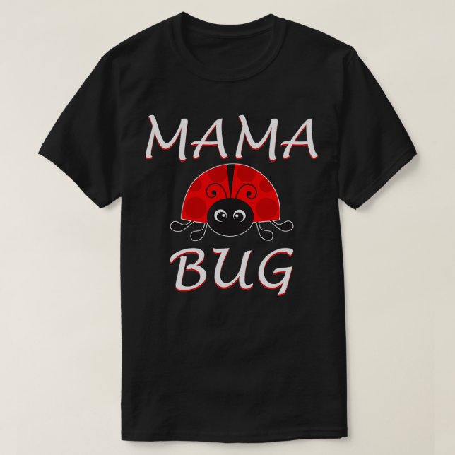 Camiseta Anúncio da Mãe da Inseto "Cute Ladybug" (Frente do Design)