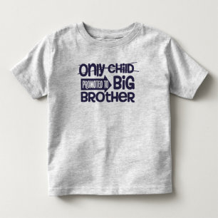 Camiseta Anúncio de Filho Único Promovido a Irmão Mais Velh