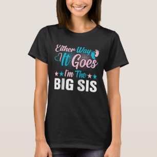 Camiseta Anúncio de gênero De qualquer jeito, eu sou o gran