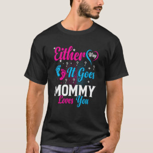 Camiseta Anúncio de gênero de qualquer jeito que ele vai pa