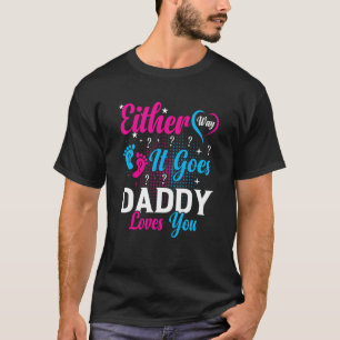 Camiseta Anúncio de gênero de qualquer jeito que ele vai pa