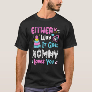 Camiseta Anúncio de gênero de qualquer jeito que ele vai pa