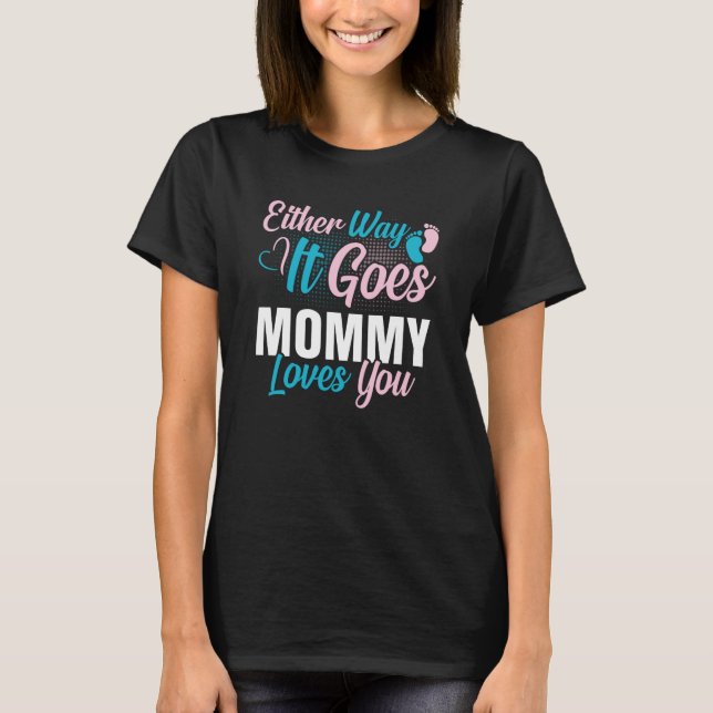Camiseta Anúncio de gênero de qualquer jeito que ele vai pa (Frente)