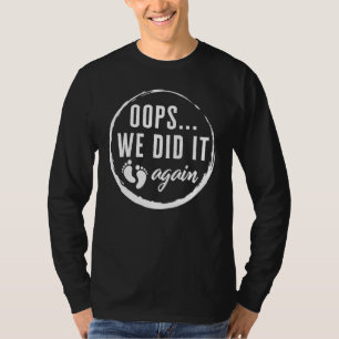 Camiseta Anúncio De Gravidez Fizemos De Novo, Querida Mãe B