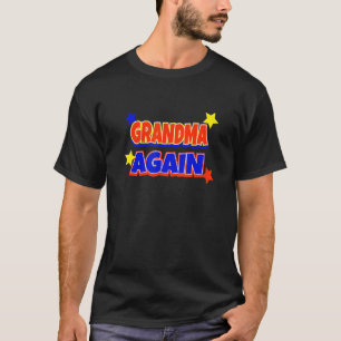 Camiseta Anúncio de Nova Geração Avó de Novo Anúncio de Beb
