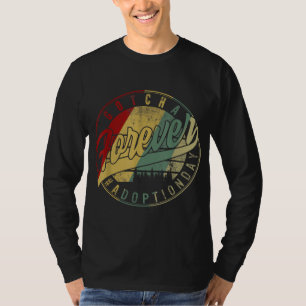 Camiseta Anúncio do Dia da Adoção Moderna Te Recebi Para Se