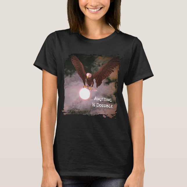 Camiseta Anything Is Possible Eagle Inspirational  (Frente)
