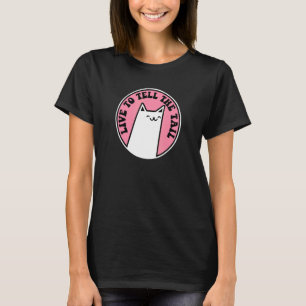 Camiseta Ao Vivo Para Dizer O Truque Do Gatinho De Cauda 1