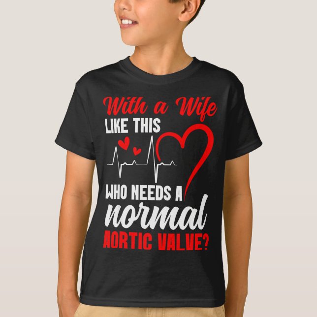 Camiseta Aortic Valve Warrior Wife Heart Surgery Valve Repl (Frente)