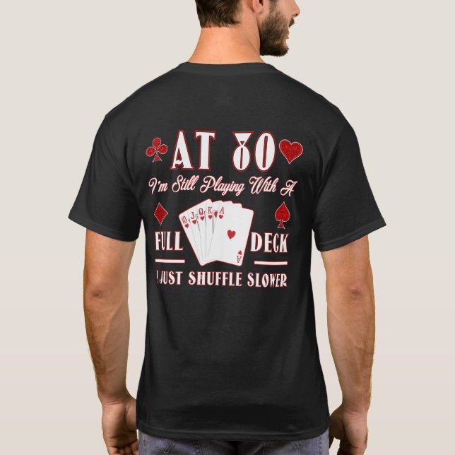 Camiseta Aos 80, ainda estou brincando com um Cheio. (Verso)