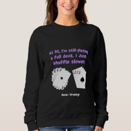 Camiseta Aos 90 anos ainda estou brincando com um Cheio