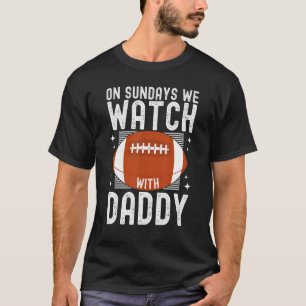 Camiseta Aos Domingos Assistimos Ao Futebol Com O Pai 1