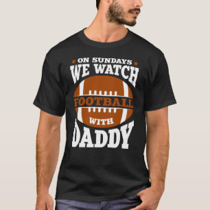 Camiseta Aos Domingos Assistimos Ao Futebol Com Pai