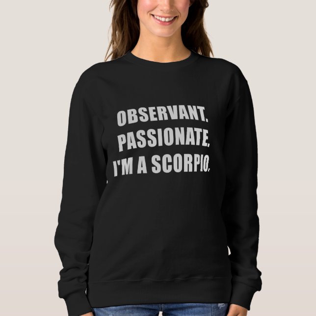 Camiseta Apaixonado Observante Im A Scorpio (Frente)