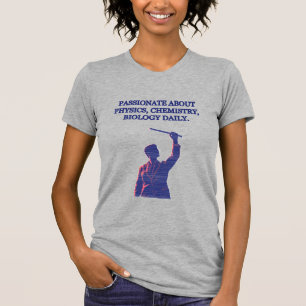 Camiseta Apaixonado por Física Química Biologia Diariamente