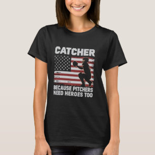 Camiseta Apanhador Porque os Arremessadores Precisam de Her