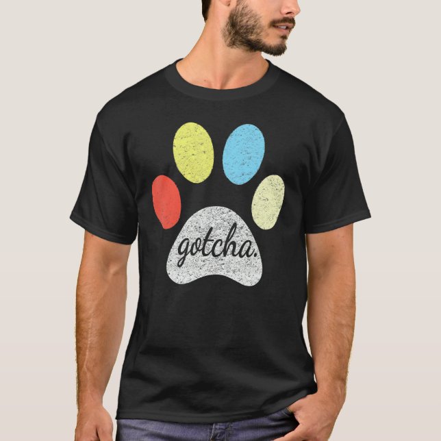 Camiseta Apanhei-Te Para Um Novo Proprietário De Cachorros  (Frente)
