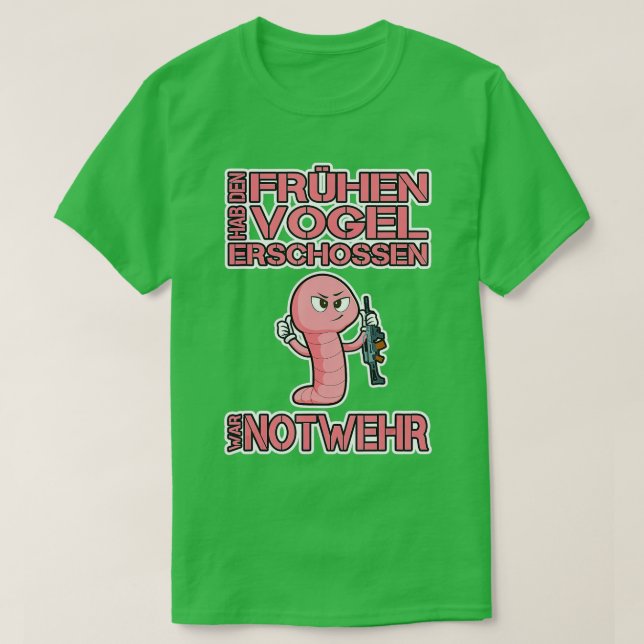 Camiseta Apanhem-se os primeiros atiradores de pássaros que (Frente do Design)