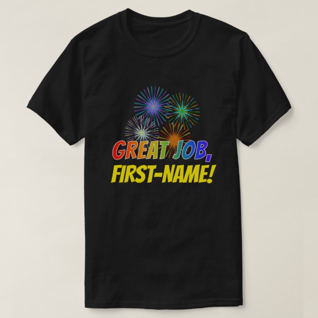 Camiseta Aparência Divertida de Arco-íris "TRABALHO ÓTIMO"  (Frente do Design)