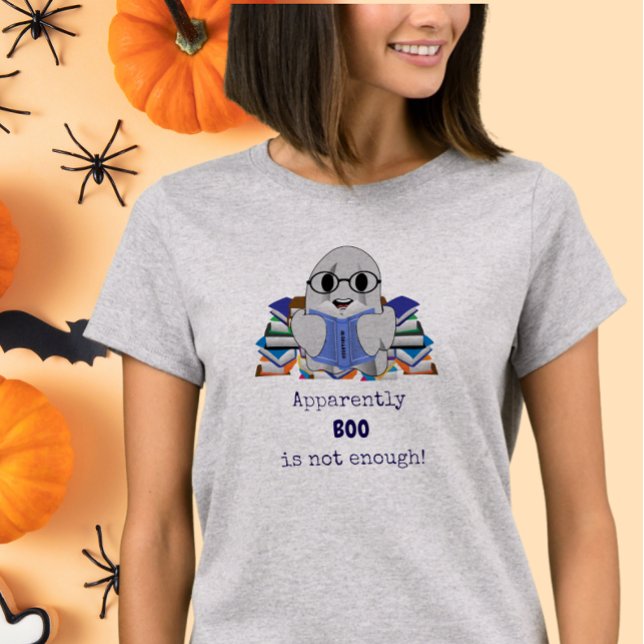 Camiseta Aparentemente BOO Não É O Suficiente Fantasma Engr (Criador carregado)