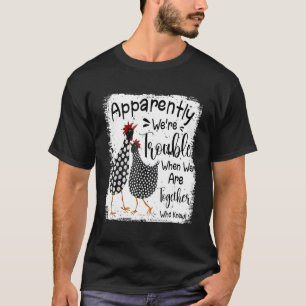 Camiseta Aparentemente damos problemas quando estamos junto