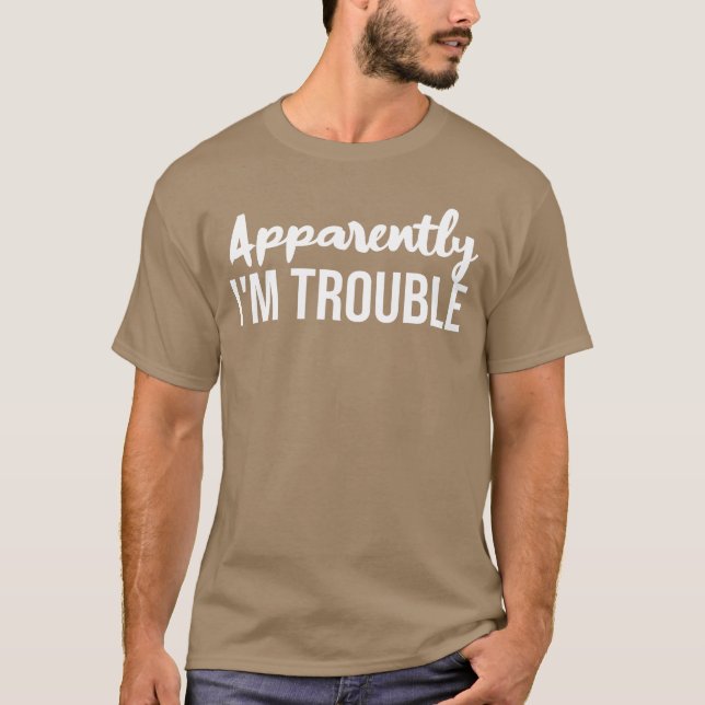Camiseta Aparentemente Imrouble Sarcástico Piada Divertida  (Frente)
