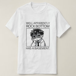 Camiseta Aparentemente, o fundo do rock tem um porão.