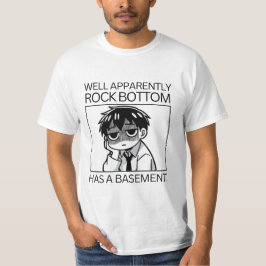 Camiseta Aparentemente, o fundo do rock tem um porão.