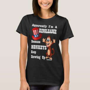 Camiseta Aparentemente, sou um Macaco RingLeader a Mostrar