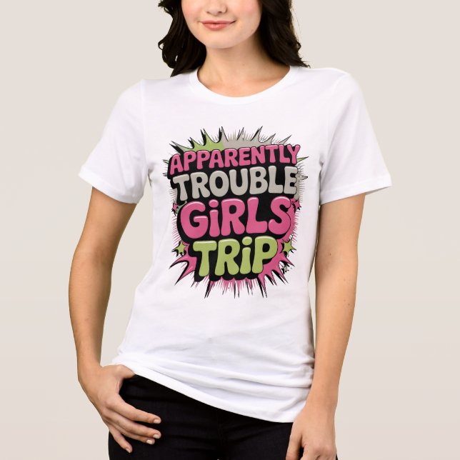 Camiseta Aparentemente Viagem das Garotas Problemáticas (Frente)
