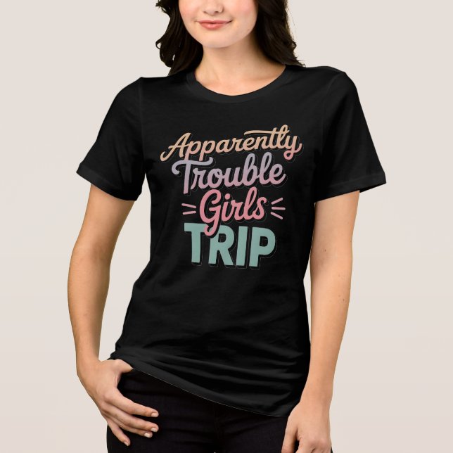 Camiseta Aparentemente Viagem das Garotas Problemáticas (Frente)