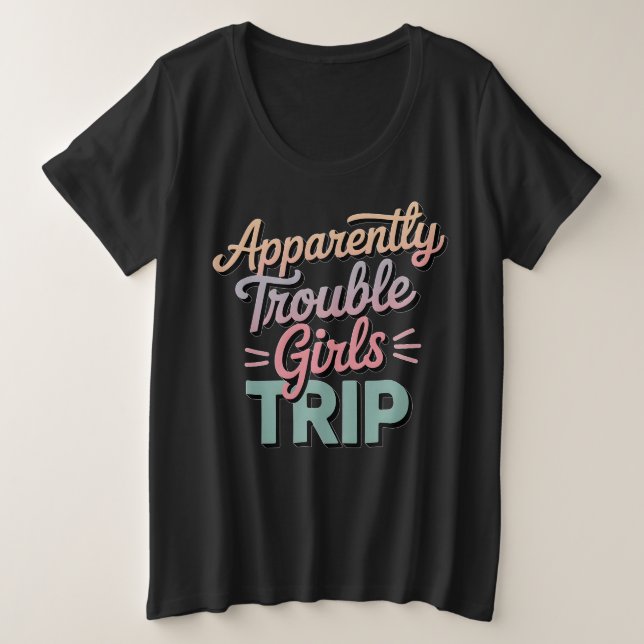 Camiseta Aparentemente Viagem das Garotas Problemáticas (Frente do Design)