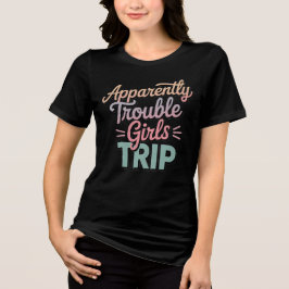 Camiseta Aparentemente Viagem das Meninas Problemáticas