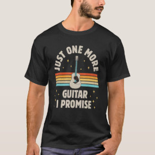 Camiseta Apenas 1 Mais Uma Guitarra I Uma Promessa Guitarri
